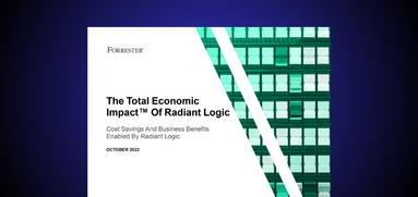A report cover titled The Total Economic Impact™ Of Radiant Logic by Forrester, dated October 2022, featuring a white and teal design with a modern glass building pattern on the right.