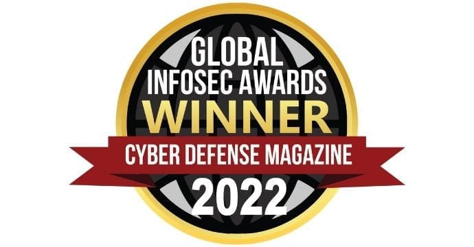 A circular badge reads Global Infosec Awards Winner, Cyber Defense Magazine, 2022 with a gold border and a red ribbon across the center.