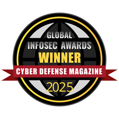 A circular badge reads Global Infosec Awards Winner, Cyber Defense Magazine, 2025, with a red ribbon across the center and a globe design in the background.