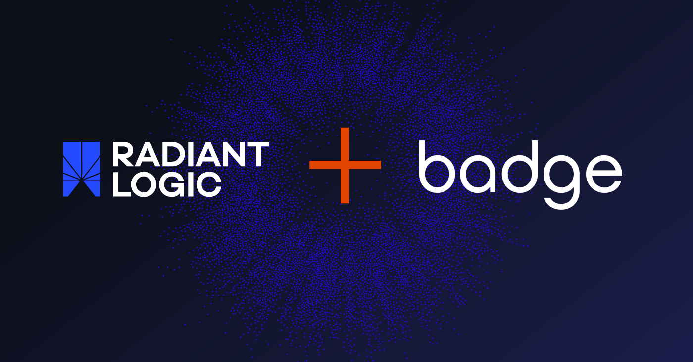 Logos for Radiant Logic and Badge are shown side by side, separated by an orange plus sign, on a dark background with a blue particle burst pattern behind them.